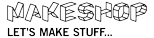 Makeshop